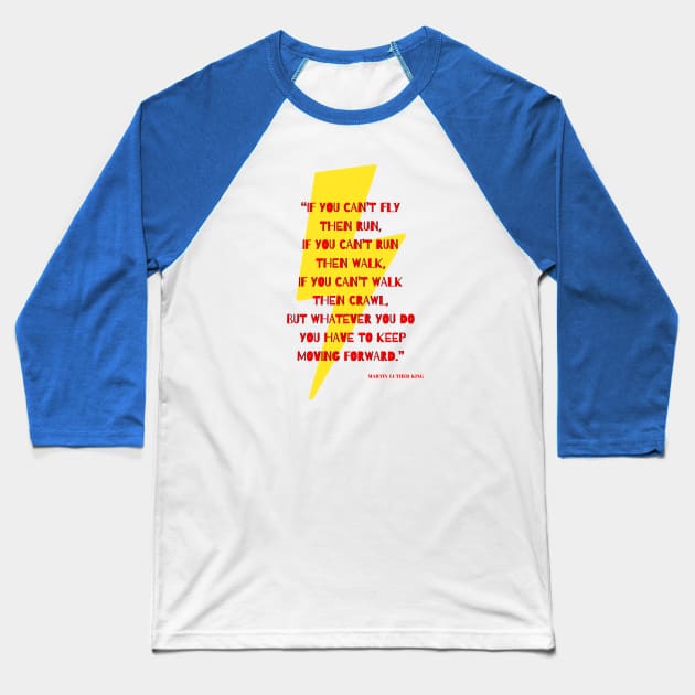 Keep Moving Baseball T-Shirt by DanArt